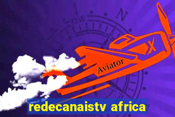 redecanaistv africa